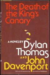 DYLAN THOMAS Death of the King's Canary