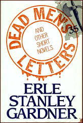 ERLE STANLEY GARDNER Dead Man's Letters