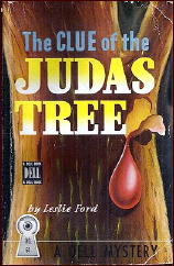 LESLIE FORD The Clue of the Judas Tree