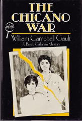 WILLIAM CAMPBELL GAULT Chicano War
