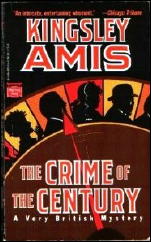 KINGSLEY AMIS Crime of the Century
