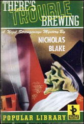 NICHOLAS BLAKE There's Trouble Brewing