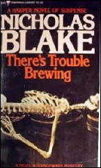 NICHOLAS BLAKE There's Trouble Brewing