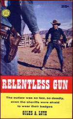 GILES A. LUTZ Relentless Gun