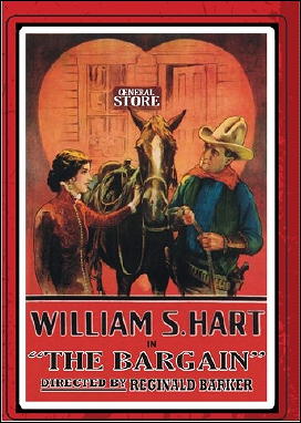 THE BARGAIN William S. Hart