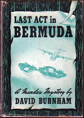 DAVID BURNHAM - Last Act in Bermuda