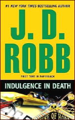 J. D. ROBB Indulgence in Death