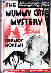 DERMOT MORRAH The Mummy Case Mystery