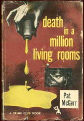 PAT McGERR Death in a Million Living Rooms