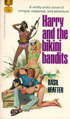 Basil Heatter: Harry and the Bikini Bandits.