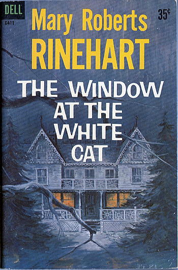 Mary Roberts Rinehart - Window at the White Cat