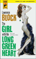 LAWRENCE BLOCK The Girl with the Long Green Heart.