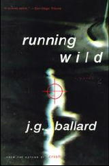 J. G. BALLARD Running Wild