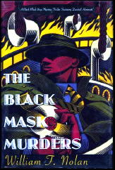WILLIAM F. NOLAN The Black Mask Boys