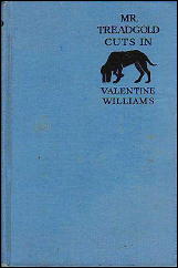VALENTINE WILLIAMS Mr. Treadgold