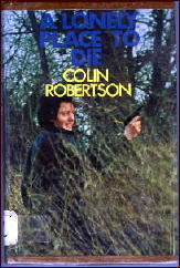 COLIN ROBERTSON A Lonely Place to Die