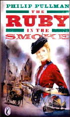 PHILIP PULLMAN The Ruby in the Smoke