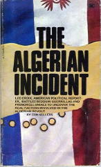 CON SELLERS The Algerian Incident.