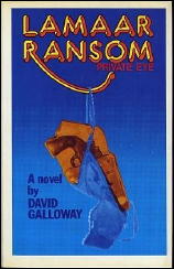 DAVID GALLOWAY Lamaar Ransom Private Eye