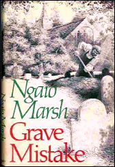 NGAIO MARSH Grave Mistake