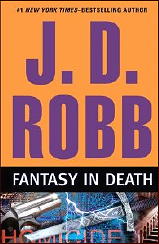 J. D. ROBB Fantasy in Death
