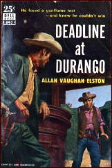 ELSTON Deadline at Durango