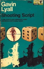 GAVIN LYALL Shooting Script