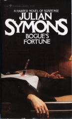 JULIAN SYMONS Bogue's Fortune