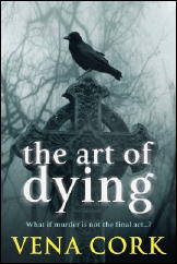 VENA CORK The Art of Dying