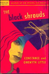 CONSTANCE & GWENYTH LITTLE The Black Shrouds