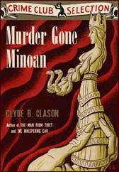 CLYDE B. CLASON Murder Gone Minoan