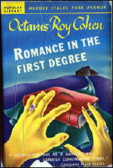 OCTAVUS ROY COHEN Romance in the First Degree