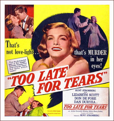 TOO LATE FOR TEARS (1949)