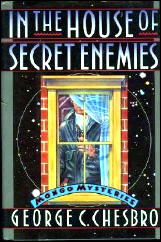 GEORGE C. CHESBRO In the House of the Secret Enemies