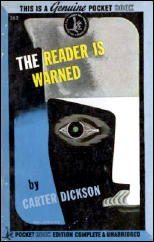 CARTER DICKSON The Reader Is Warned