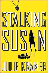 JULIE KRAMER Stalking Susan
