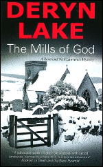 DERYN LAKE The Mills of God