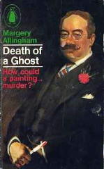 MARGERY ALLINGHAM Death of a Ghost