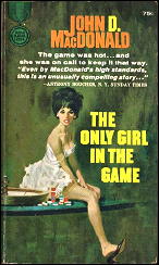 JOHN D. MacDONALD The Only Girl in the Game