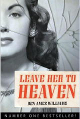Leave Her to Heaven